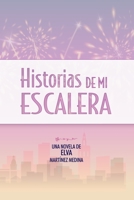 Historias de mi escalera B0CCXPDRJJ Book Cover