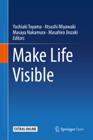 Make Life Visible 1013274164 Book Cover