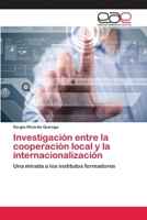 Investigación entre la cooperación local y la internacionalización 3659028487 Book Cover