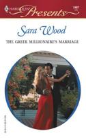 The Greek Millionaire's Marriage 0373124074 Book Cover
