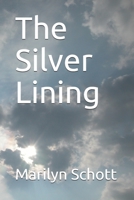 The Silver Lining 1523709324 Book Cover