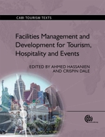 Facilities Management and Development for Tourism, Hospitality and Events 178064034X Book Cover