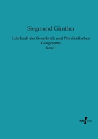 Lehrbuch Der Geophysik Und Physikalischen Geographie 3956102444 Book Cover