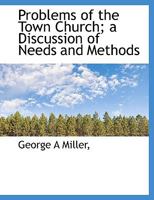 Problems of the Town Church 1357988214 Book Cover