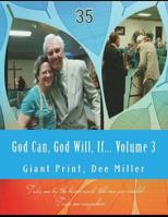 God Can, God Will, If: Giant Print 1530358329 Book Cover