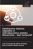 Selektywna zbiórka odpadów w mikrobaczancu potoku Mineirinho - São Carlos/SP (Polish Edition) 6209496040 Book Cover