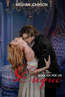 Seducida por un Duque (Spanish Edition) B0F89CWFQK Book Cover