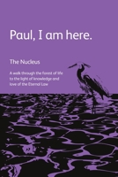 Paul, I am here. 1291344829 Book Cover