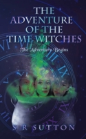 The Adventures of the Time Witches 1956096000 Book Cover