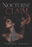 Nocturne Claim: A Dark Paranormal Stalker Romance (Behind the Dark) B0HBZ4R2TX Book Cover