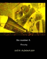 Bio number 3. Grouchy. 0464569400 Book Cover