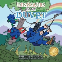 Dinosaurs In My Duvet 1481775774 Book Cover