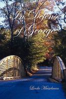 In Defense of George 1430324716 Book Cover