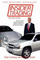 Insider Trading: Buck the trends. Fight the stereotypes. A guide to selling cars. And how to buy them. 1425982654 Book Cover