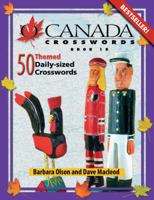 O Canada Crosswords Book 10: 50 Themed Daily-sized Crosswords 0889712360 Book Cover