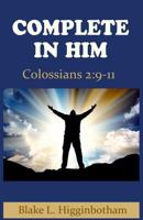 Complete in Him 1514661357 Book Cover