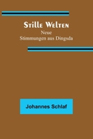 Stille Welten 1517033284 Book Cover