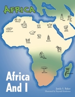 Africa And I 1469166437 Book Cover