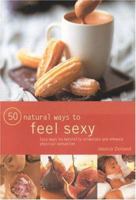 50 Natural Ways to Great Sex (50 Natural Ways) 0754813606 Book Cover