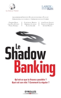 Le Shadow banking (French Edition) 2212562675 Book Cover