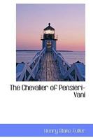 The Chevalier of Pensieri-Vani 1539013677 Book Cover