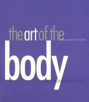 The Art of the Body: For Children and Adults 0914357581 Book Cover