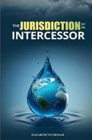The Jurisdiction of an Intercessor B0DS9NPQS3 Book Cover