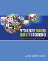 Psychology in Diversity, Diversity in Psychology: Introduction to Psychology for the 21st Century 152494324X Book Cover