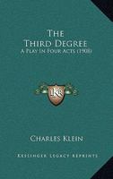 The third degree 1539157482 Book Cover