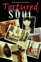 Tortured Soul 0997674776 Book Cover