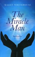 The Miracle Man 1846944163 Book Cover
