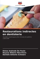 Restaurations indirectes en dentisterie (French Edition) 6208165776 Book Cover