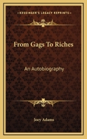 From Gags To Riches: An Autobiography 143256319X Book Cover