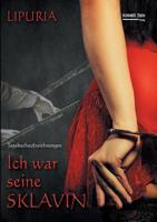 Ich war seine Sklavin (German Edition) 3945967678 Book Cover