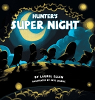 Hunter's Super Night 1525550004 Book Cover