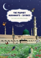 Our guide on the Path to Paradise - The Prophet Muhammad's (saw) Sayings [Secondary School Textbook]: Islamic Studies Textbook 6053021199 Book Cover
