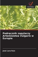 Podrecznik zapylaczy Artemisietea Vulgaris w Europie (Polish Edition) 6209359019 Book Cover