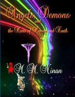 Angels, Demons and all the Hosts of Heaven and Earth 0359083900 Book Cover
