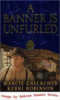 A Banner Is Unfurled 1591568935 Book Cover