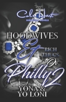 Hoodwives & Rich Thugs of Philly 2 B087GVXYXJ Book Cover