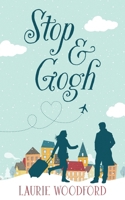 Stop and Gogh 1509265457 Book Cover