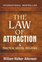 The Law of Attraction and Practical Mental Influence 9352668413 Book Cover