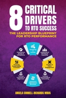 8 Critical Drivers to RTO Success: The Leadership Blueprint for RTO Performance 1923751263 Book Cover
