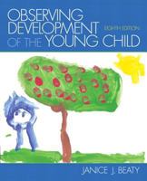 Observing Development of the Young Child with Video Analysis Tool -- Access Card Package 0134568028 Book Cover