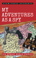 My Adventures As a Spy 1523858265 Book Cover