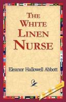 The White Linen Nurse 1984267388 Book Cover