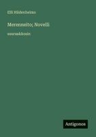 Merenneito; Novelli: suuraakkosin (Finnish Edition) 3388053278 Book Cover
