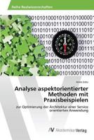 Analyse aspektorientierter Methoden mit Praxisbeispielen 3639872894 Book Cover