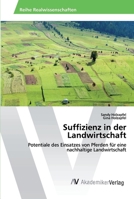 Suffizienz in der Landwirtschaft: Potentiale des Einsatzes von Pferden für eine nachhaltige Landwirtschaft 6202222514 Book Cover