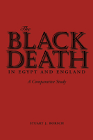 The Black Death in Egypt and England: A Comparative Study 0292722133 Book Cover